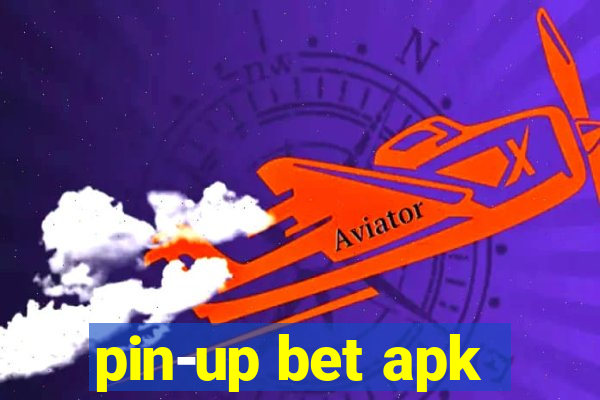 pin-up bet apk