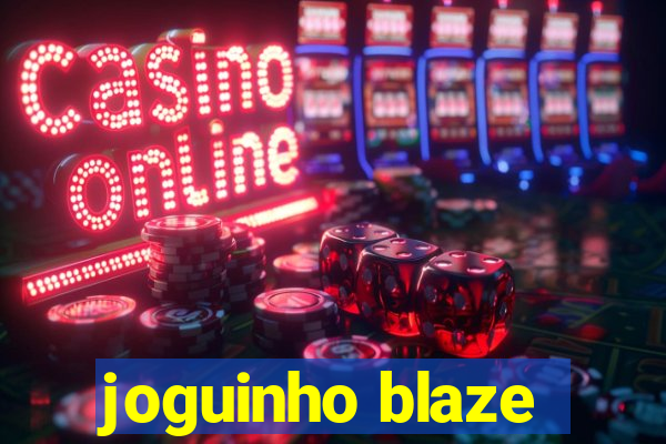 joguinho blaze