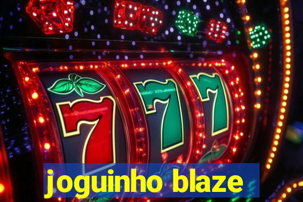 joguinho blaze