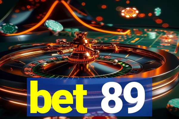 bet 89