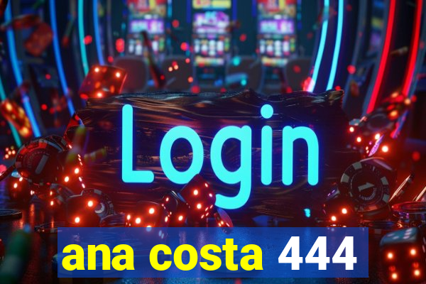 ana costa 444