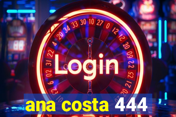 ana costa 444