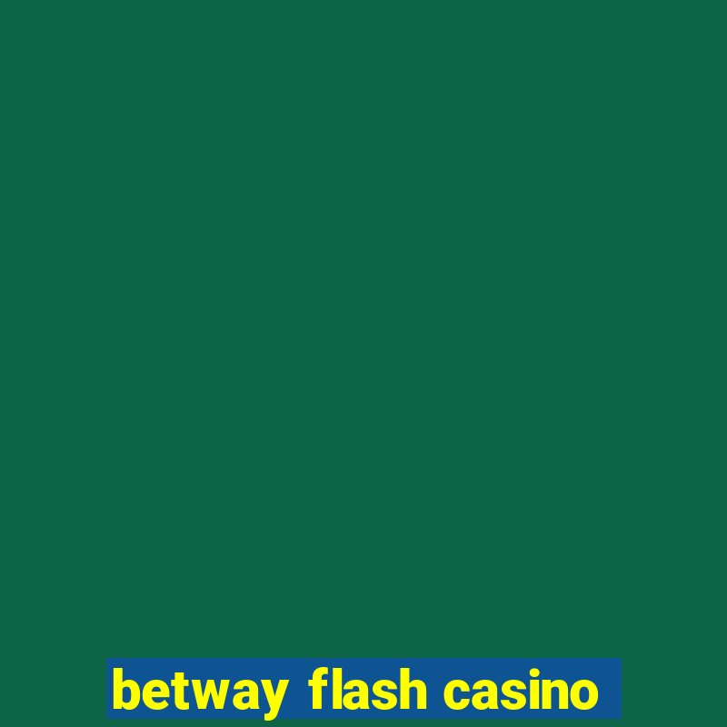 betway flash casino