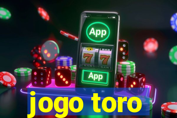 jogo toro