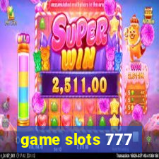 game slots 777