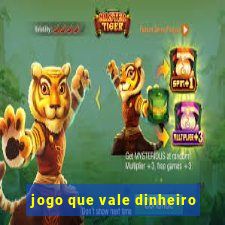 jogo que vale dinheiro