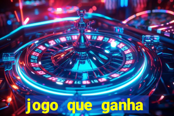 jogo que ganha dinheiro sem colocar dinheiro