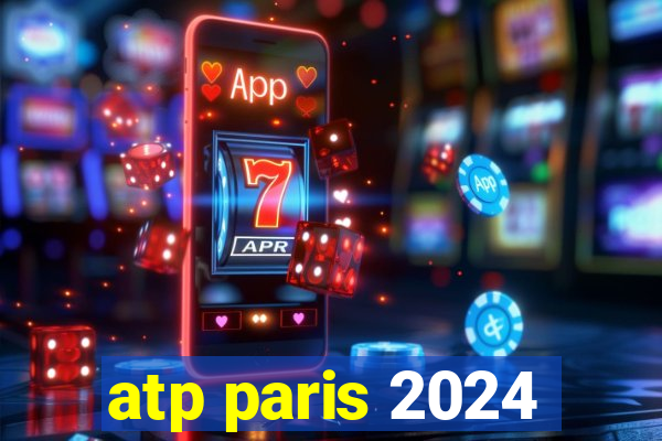 atp paris 2024