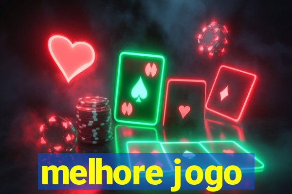 melhore jogo