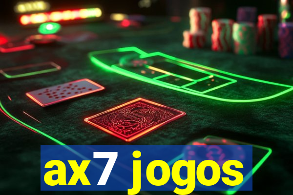 ax7 jogos