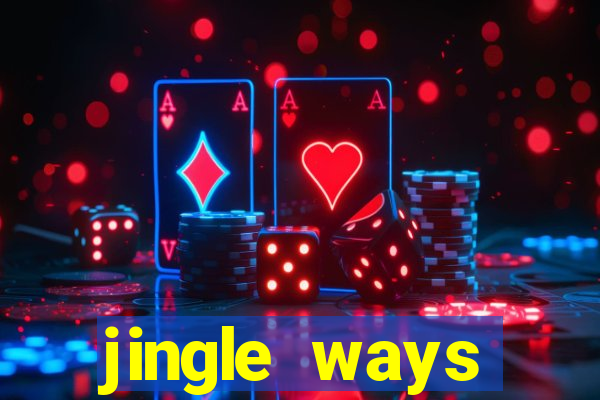 jingle ways megaways slot free