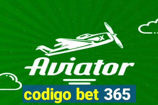 codigo bet 365