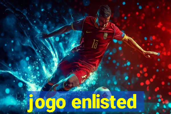 jogo enlisted