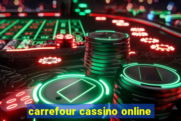 carrefour cassino online