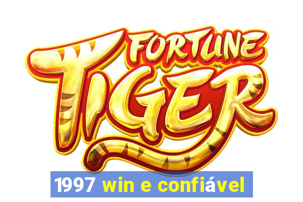 1997 win e confiável