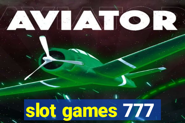 slot games 777