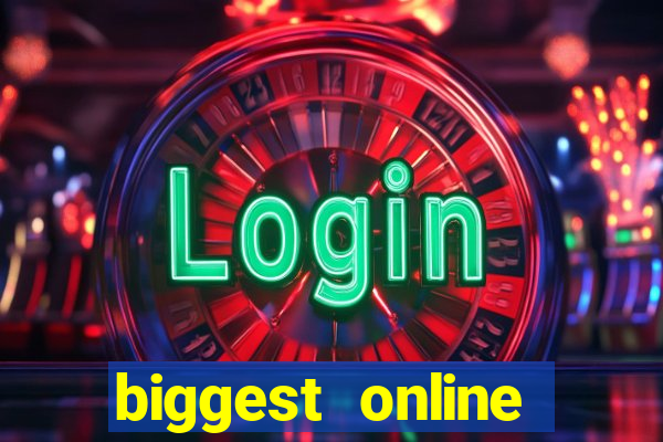 biggest online casino sites