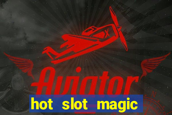 hot slot magic pearls slot free play