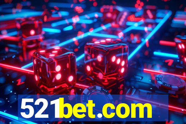 521bet.com