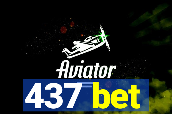 437 bet