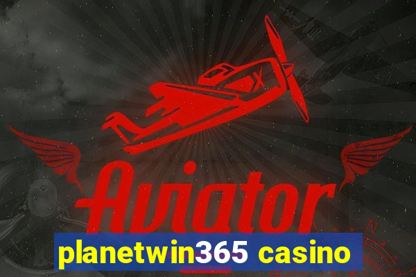 planetwin365 casino