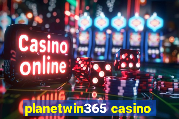 planetwin365 casino