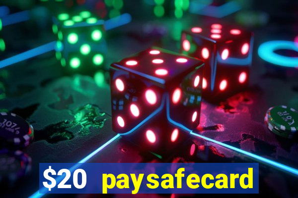 $20 paysafecard deposit bonus casino nz