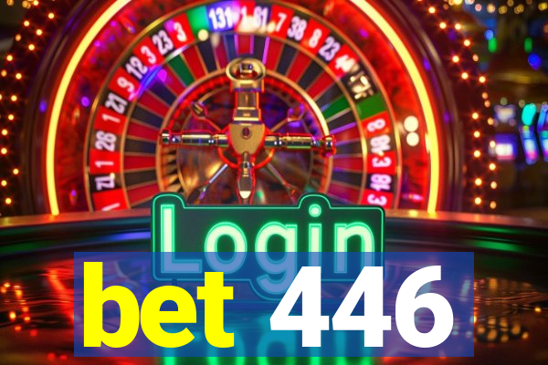 bet 446