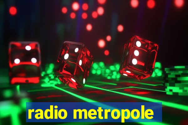 radio metropole