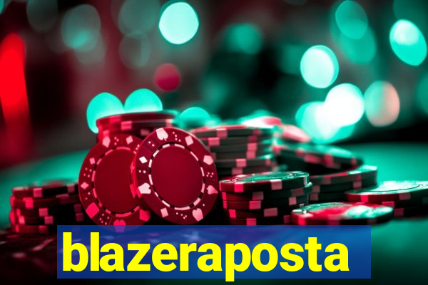 blazeraposta