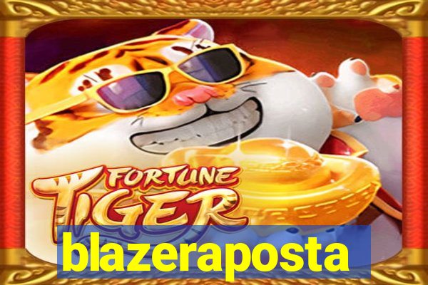 blazeraposta