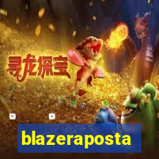 blazeraposta