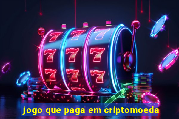 jogo que paga em criptomoeda