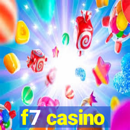 f7 casino