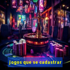 jogos que se cadastrar