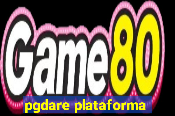 pgdare plataforma