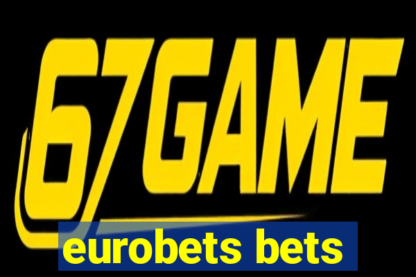 eurobets bets