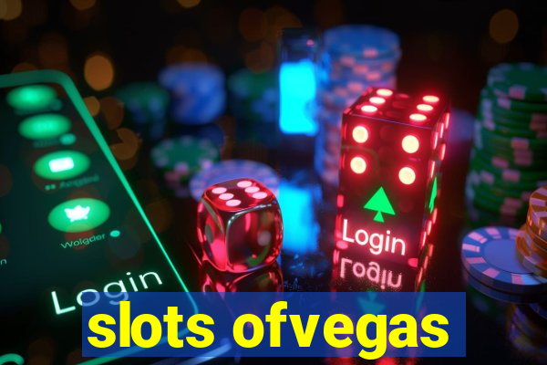 slots ofvegas