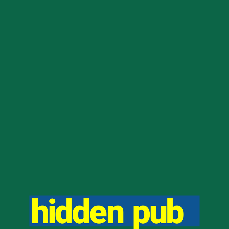 hidden pub