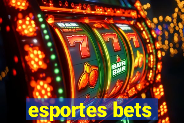 esportes bets