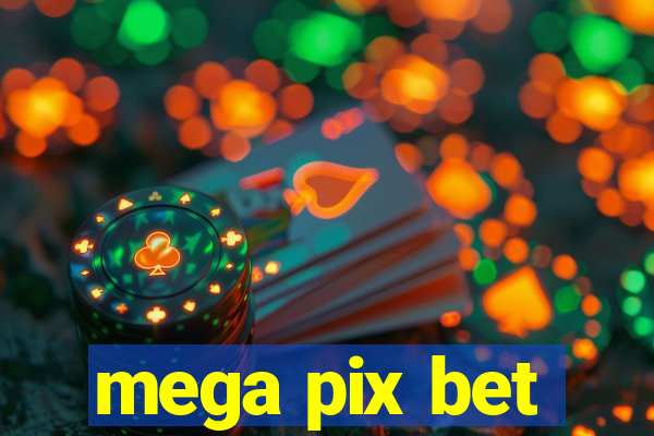 mega pix bet