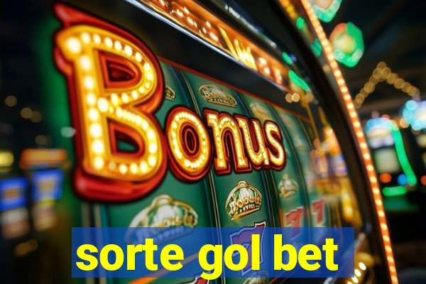 sorte gol bet