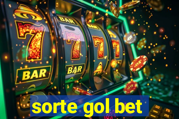 sorte gol bet