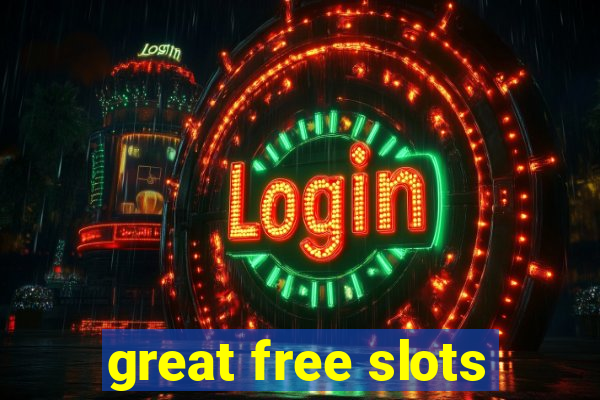 great free slots