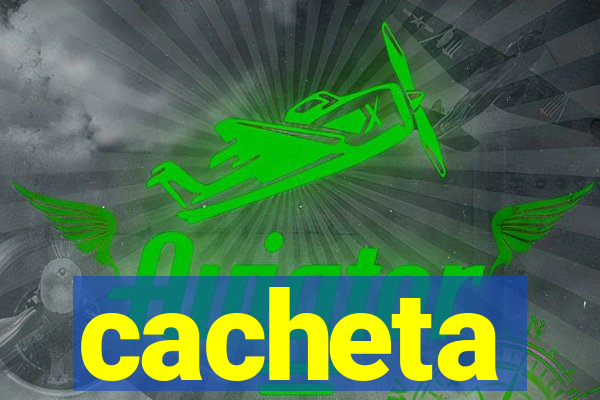 cacheta