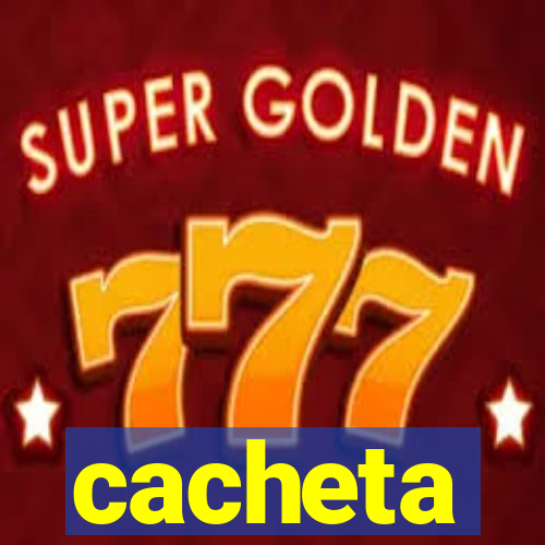 cacheta