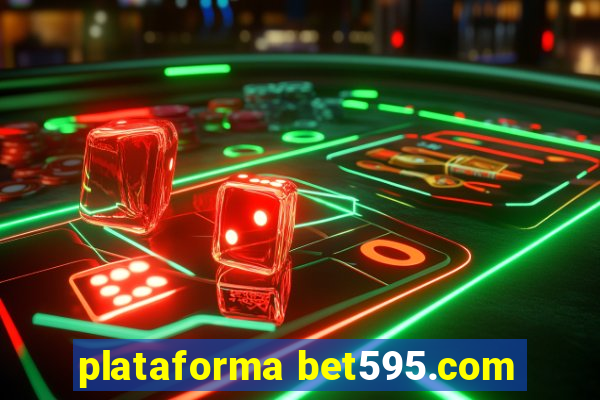 plataforma bet595.com