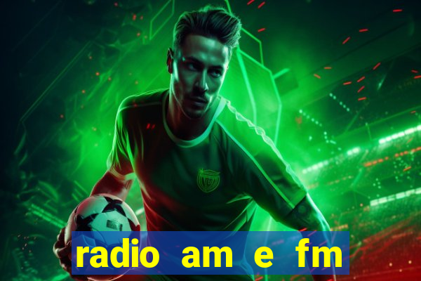 radio am e fm casas bahia