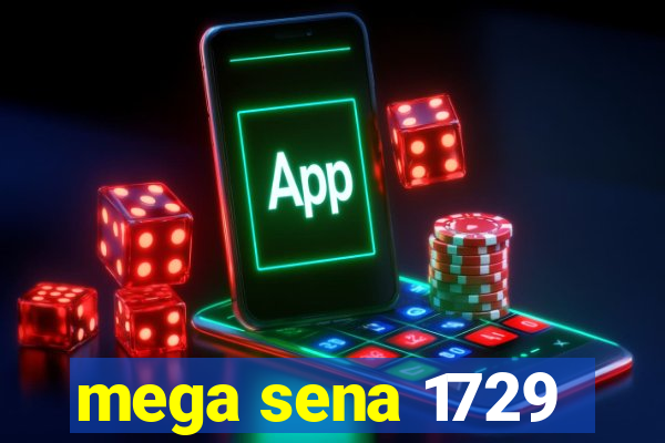 mega sena 1729