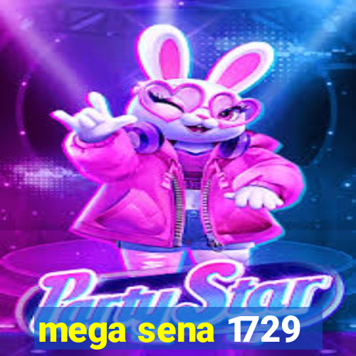 mega sena 1729